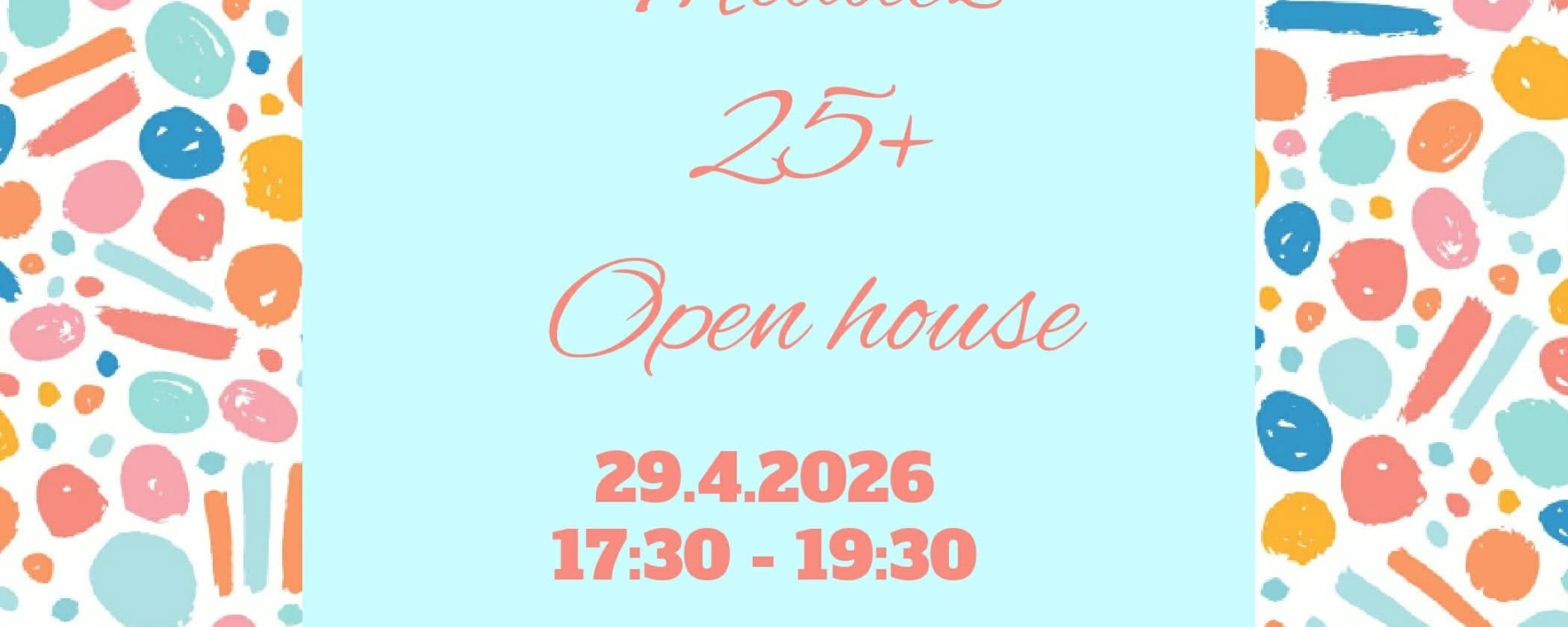 Mládež 25+ Open house