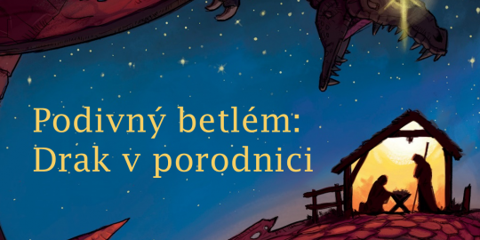 Podivný betlém: Drak v porodnici