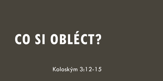 Co si obléct?