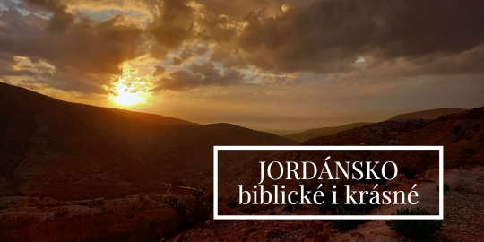 Jordánsko, biblické i krásné