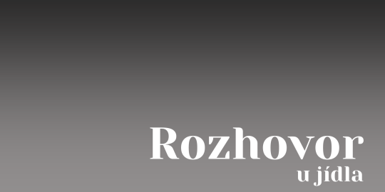 Rozhovor u jídla