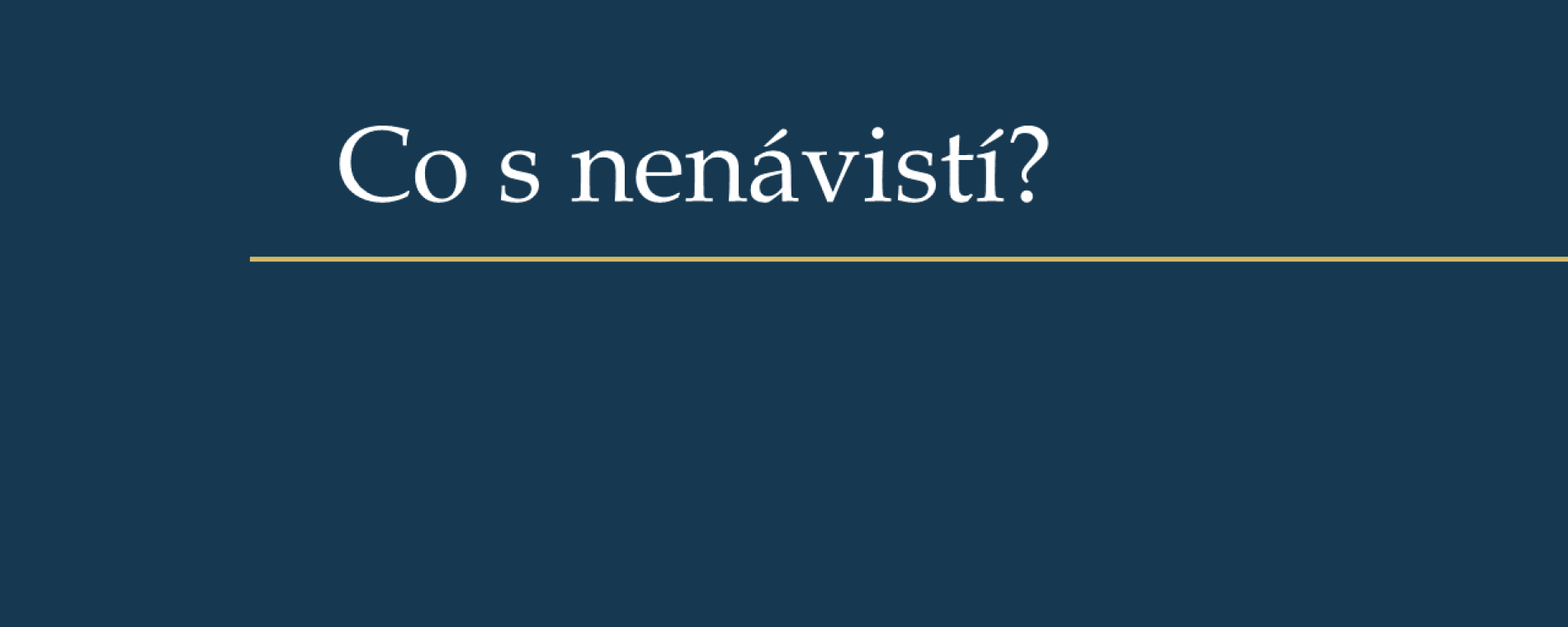 Nenávist: Jak ji překonat?